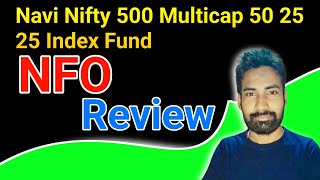 Navi Nifty 500 Multicap 50 25 25 Index Fund [upl. by Naitsabes728]