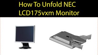 How to unfold NEC LCD175vxm Monitor NEC monitor stand removal monitor solved foryou [upl. by Ahsiryt423]