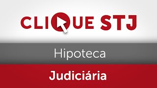 Hipoteca judiciária não isenta devedor de multa e honorários advocatícios [upl. by Bills]