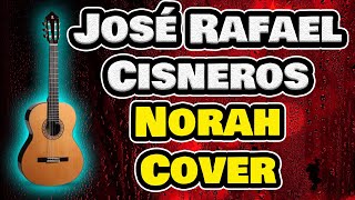 José Rafael Cisneros  Norah  Classical Guitar Tutorial [upl. by Onia]