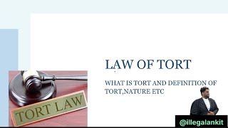 Introduction of Tort  Law of Tort DefinitionsNature and Scope  Law of Tort vs Law of Torts [upl. by Corey714]