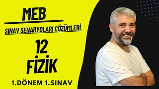 MEB ÖRNEK SINAV SORULARI ÇÖZÜMÜ I 12SINIF FİZİK 1DÖNEM 1YAZILI 1SENARYO SORULARI ÇÖZÜMÜ [upl. by Tsugua490]