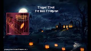 Trigger Treat for Bass Trombone [upl. by Annaoj267]