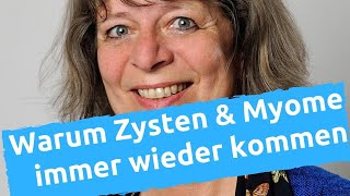 Warum Zysten amp Myome immer wieder kommen [upl. by Elpmid]