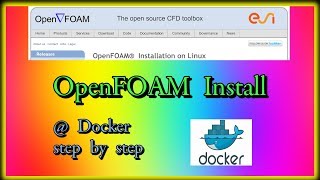 CFDOpenFOAM Installation From Docker Step by step in Ubuntu 1804LTS  免費CFD軟體OpenFOAM Docker無痛安裝法 [upl. by Lorola]