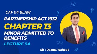 Partnership Act 1932 Chapter 13 Lec 5 A [upl. by Schnapp]