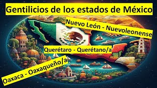 Gentilicios de los estados de la República Mexicana [upl. by Anirdna]