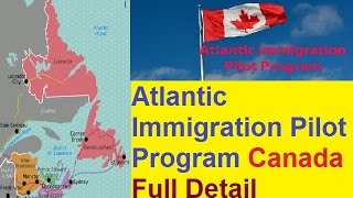 Aipp Canada Country  Atlantic Immigration Pilot Program  Easiest Canadian Immigration Program [upl. by Oballa]