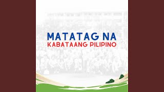 Matatag Na Kabataang Pilipino [upl. by Lathrop]