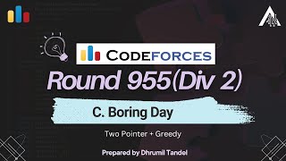 Codeforces Round 955 C  Boring Day  Detailed Video Editorial [upl. by Mclaughlin639]