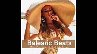 Balearic Beats  Ibiza Downtempo Chillout Cafe Lounge  Continuous Guitar Del Mar Mix ▶ Chill2Chill [upl. by Ginsberg]