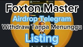 Foxton Master aidrop telegram Wd tanpa nunggu listing airdrop telegramairdrops crypto Foxton [upl. by Polik872]