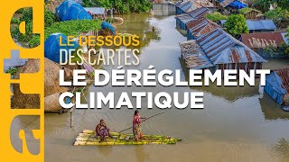 Climat  le dérèglement cest maintenant   Le Dessous des cartes  ARTE [upl. by Eboh]