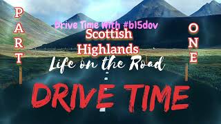 Tyndrum Doune callander green welly stop B15DOV DB07OUR drive time subscribe trending asmr [upl. by Ecinev]