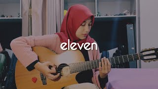 IVE아이브  ELEVEN Guitar Fingerstyle Cover  아이브 기타 커버 [upl. by Walcott]