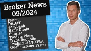 News 092024 Trade Republic steuereinfach Flatex DADAT easybank Bank Direkt Sunrise [upl. by Dieball]