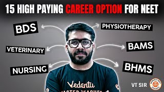 🔥15 High Paying Career Options for NEET Aspirants  PCB Students Best Career Options  By VT Sir [upl. by Milicent]