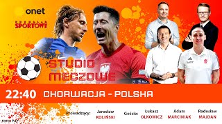 ANALIZA MECZU CHORWACJAPOLSKA W STUDIO KOLIŃSKI MARCINIAK OLKOWICZ I MAJDAN [upl. by Coryden]