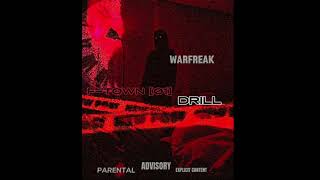 FTOWN 01 DRILL OFFICIAL AUDIO BY WARFREAK [upl. by Naesyar98]