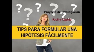 CÓMO HACER UNA HIPÓTESIS CON EJEMPLO TIPOS DE HIPÓTESIS PROYECTO DE INVESTIGACIÓN [upl. by Dupuy]