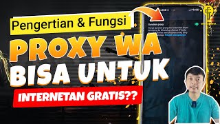 PENGERTIAN amp FUNGSI PROXY WHATSAPP LENGKAP DENGAN CARA PENGGUNAAN🔥 [upl. by Eiuqcaj]