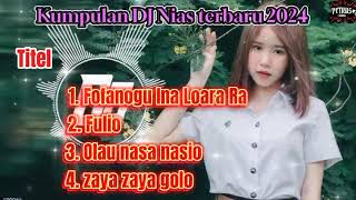 Kumpulan DJ Nias Terbaru 2024  DJ Nias Extra Bas Full Pargoy [upl. by Esoj]