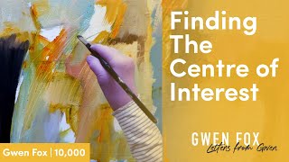 Unlock Your Artistic Focus Finding the Center of Interest in Your Paintings [upl. by Levine]