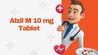 Alzil M 10 mg Tablet [upl. by Akeim489]