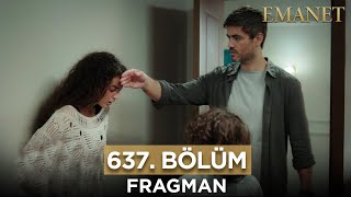 Emanet 637 Bölüm Fragmanı  12 Kasım Pazar emanet legacy [upl. by Ree]