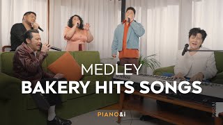 MEDLEY BAKERY HITS SONGS  B5 Piano amp i Live [upl. by Aw]