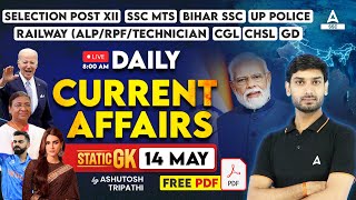 14 May Current Affairs 2024  Current Affairs Today  GK Question amp Answer by Ashutosh Tripathi [upl. by Ydnagrub]