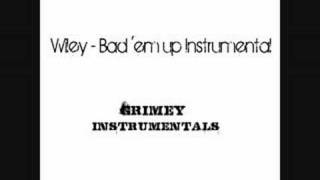 Wiley  Bad em Up Instrumental [upl. by Daenis]