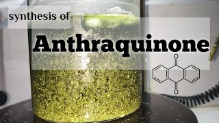 Anthraquinone  Organic synthesis [upl. by Starla8]