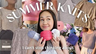 summer 2024 knitting plans amp inspo  pattern and yarn ideas Im super excited about [upl. by Hyland]