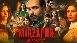 Mirzapur 2 Full Movie  Pankaj Tripathi  Divyenndu  Ali Fazal  Sweta Tiwaari  Facts and Review [upl. by Northway315]