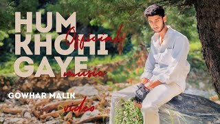 HUM KHO HI GAYE  PROD BY rezapuncher  OFFICIAL MUSIC VIDEO [upl. by Derfniw]