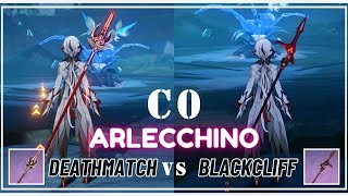 DEATHMATCH vs BLACKCLIFF Showcase on C0 ARLECCHINO which one is BETTER  Genshin impact [upl. by Towne904]