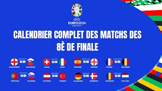 EURO 2024  Calendrier complet des matchs en 8è Finale euro2024 espagne france allemagne foot [upl. by Spencer]