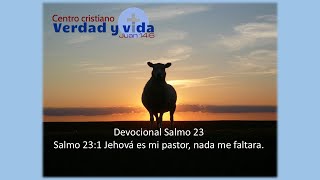 1 Jehová es mi pastor nada me faltará [upl. by Anidem]