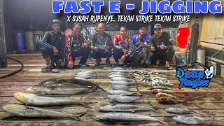 EJIGGING MEMANG MUDAH  TEKAN JE FAST JIGGING  KEMAMAN JIGGING BOT  VLOG107 [upl. by Ellita628]