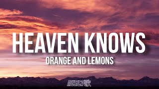 Orange amp Lemons  Heaven Knows  This Angel Has Flown Away    Lyrics [upl. by Huei966]