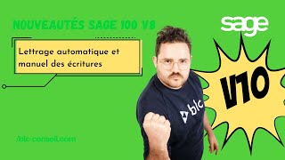 Sage 100 Comptabilité v10  Lettrage automatique et manuel des écritures [upl. by Tnairb537]