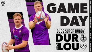 LIVE BUCS SUPER RUGBY  Durham vs Loughborough [upl. by Bores]