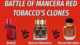 Fragrance Battle  3 Clones Of Mancera Red Tobacco  Armaf vs Maison Alhambra vs Pascal Morabito [upl. by Marcy]