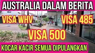 SISTEM IMIGRASI AUSTRALIA UBAH SYARAT IELTS SCORE VISA 500  UPDATE VISA 485  UPDATE VISA WHV 462 [upl. by Namie]