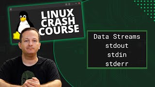 Linux Crash Course  Data Streams stdin stdout amp stderr [upl. by Rhianon]