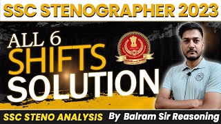 SSC STENOGRAPHER 2023 ALL 6 SHIFTS SOLUTIONSSC STENO ANALYSIS BY BALRAM SIR [upl. by Brendis672]