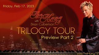 The Hang with Brian Culbertson  Feb 17 2023  Trilogy Tour Preview [upl. by Inuat704]