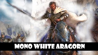 ⚪⚪⚪ Mono White Aragorn the Uniter  Historic Brawl MTG Arena [upl. by Roede]