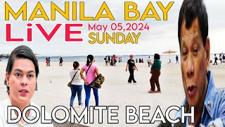 LiVE UPDATE AT MANILA BAY DOLOMITE BEACH MAY 052024 [upl. by Mcdermott]